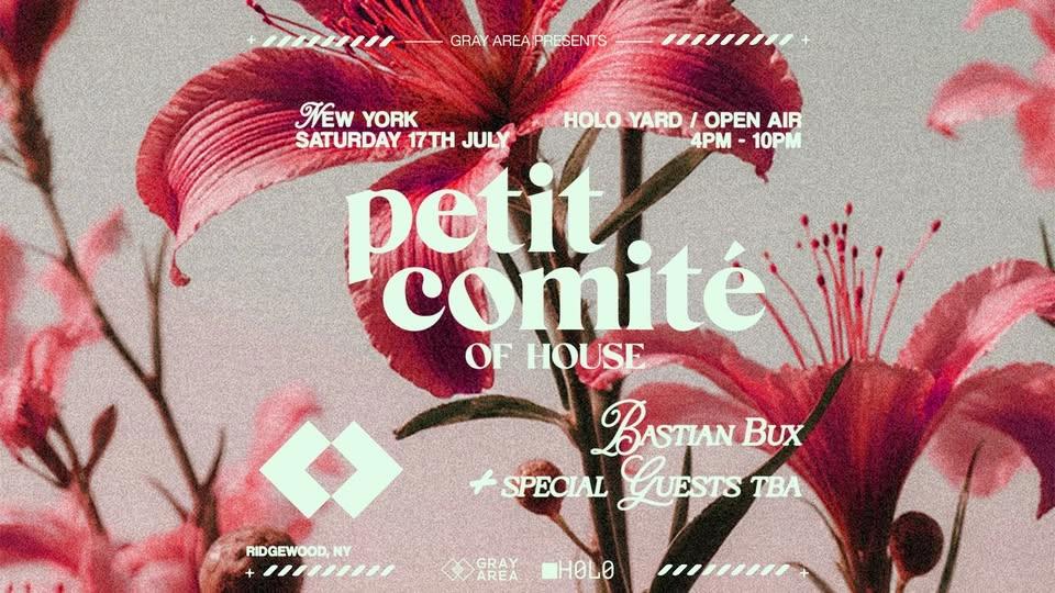 Bastian Bux: Petit ComitΓ© of House *NY Debut*