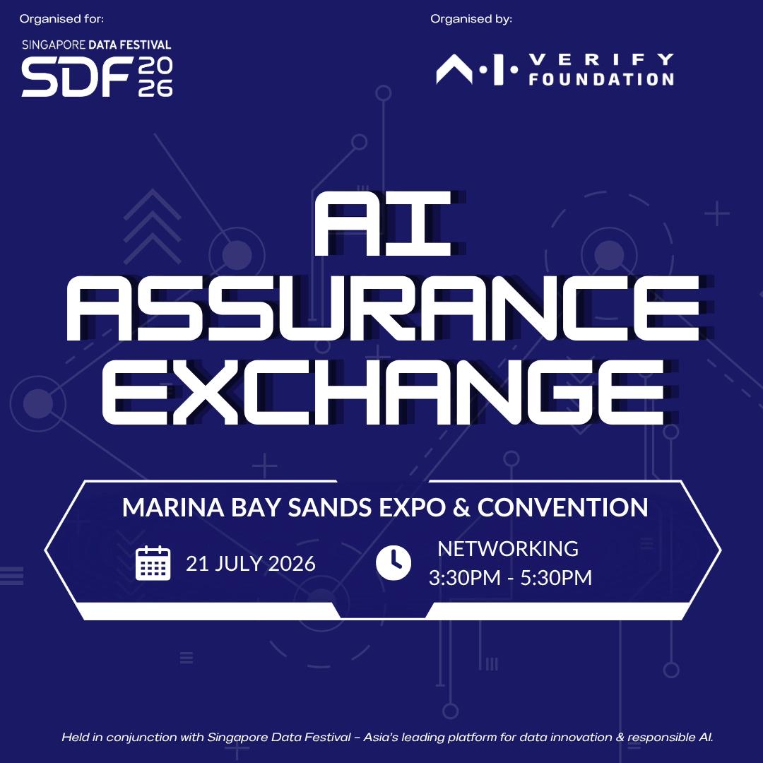 AI Assurance Exchange Networking Session by AI Verify Foundation