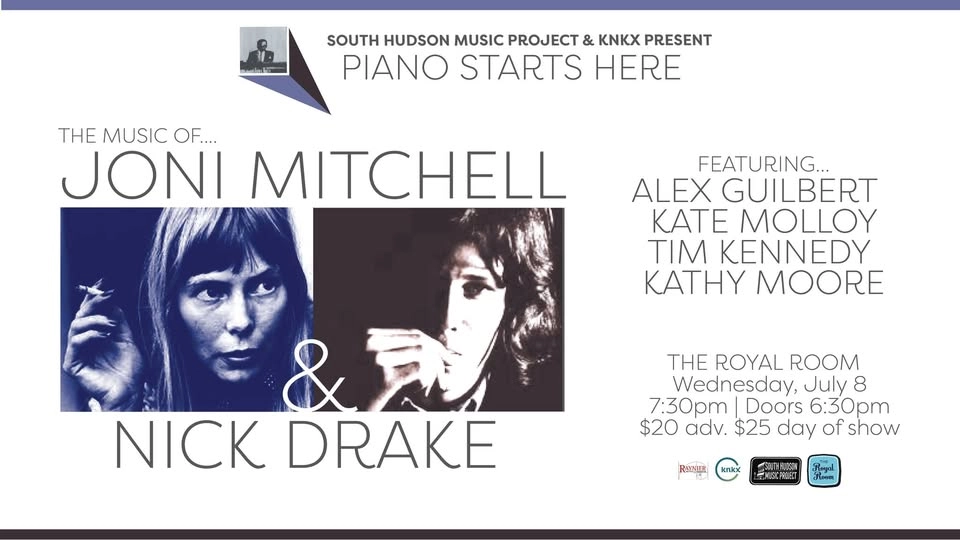 Piano Starts Here: The Music of Joni Mitchell & Nick Drake