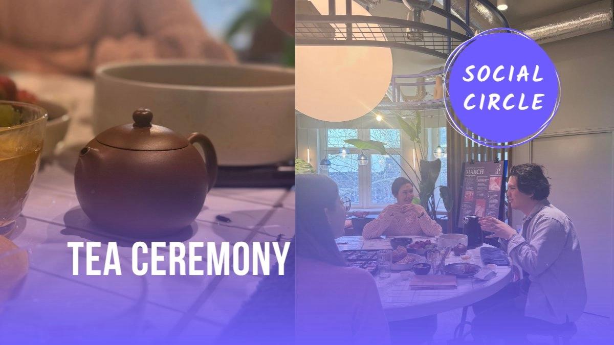Tea Ceremony with Felix