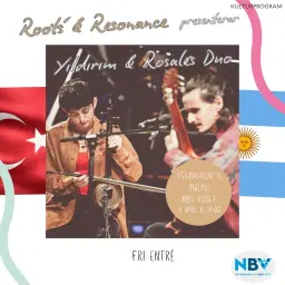 Roots and Resonance presenterar Yıldırım & Rosales Duo