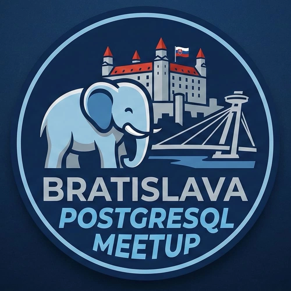 Bratislava PostgreSQL Meetup v0.1