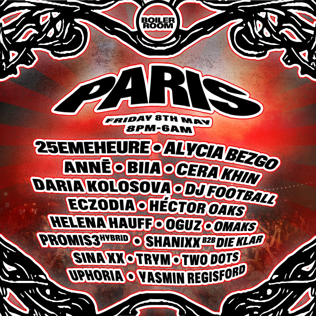 Boiler Room: Paris | Friday