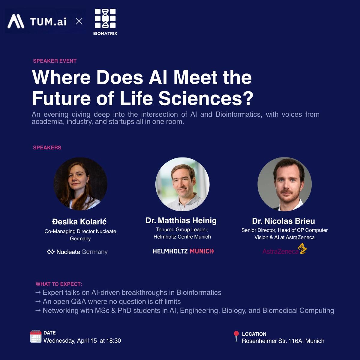 TUM.ai x Biomatrix - Where Does AI Meet The Future Of Life Sciences?