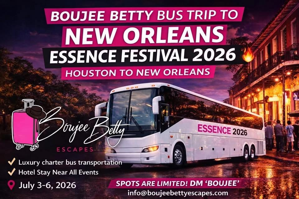 Essence Bus Trip 2026 | Houston ---- New Orleans