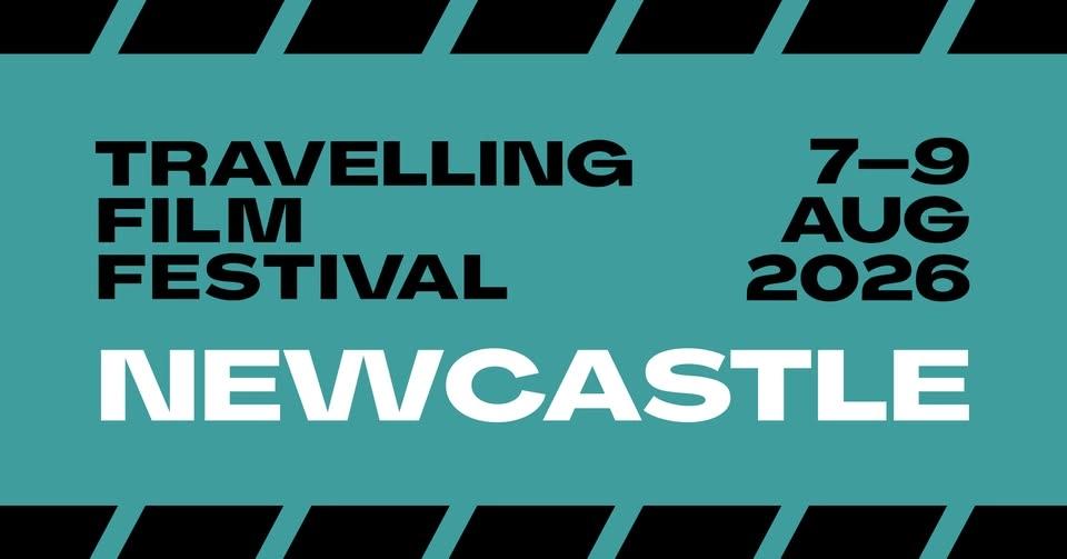 Travelling Film Festival - Newcastle