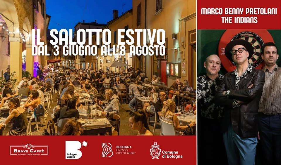 IL SALOTTO ESTIVO / MARCO "BENNY" PRETOLANI THE INDIANS