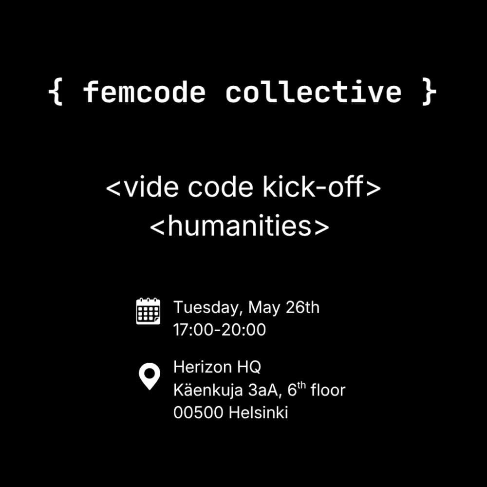 Femcode Collective: vibe code kick-off, humanities