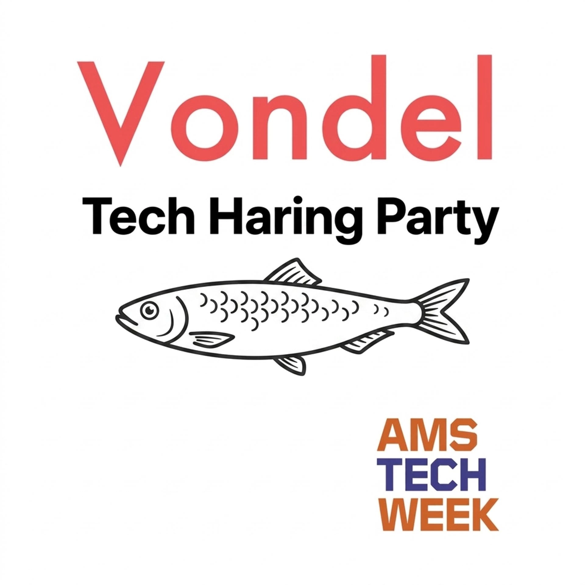 Vondel Tech Haring Party π