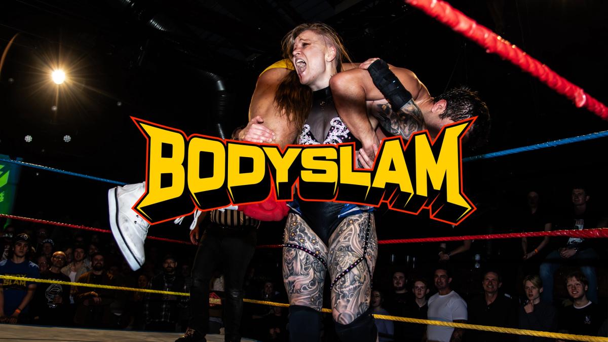 BODYSLAM 11th Anniversary Show