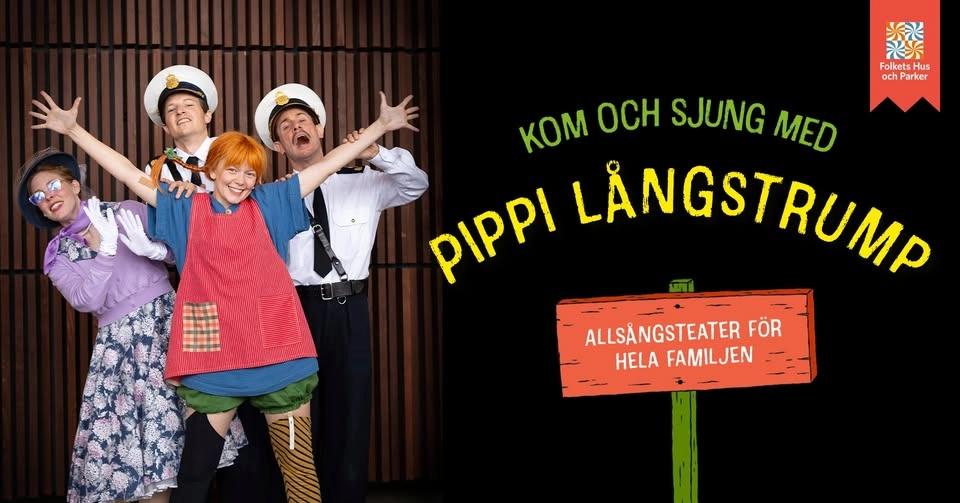 KOM OCH SJUNG MED PIPPI LÅNGSTRUMP!