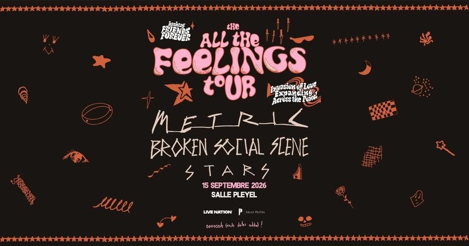 METRIC + BROKEN SOCIAL SCENE + STARS | Salle Pleyel, Paris - 15 septembre 2026