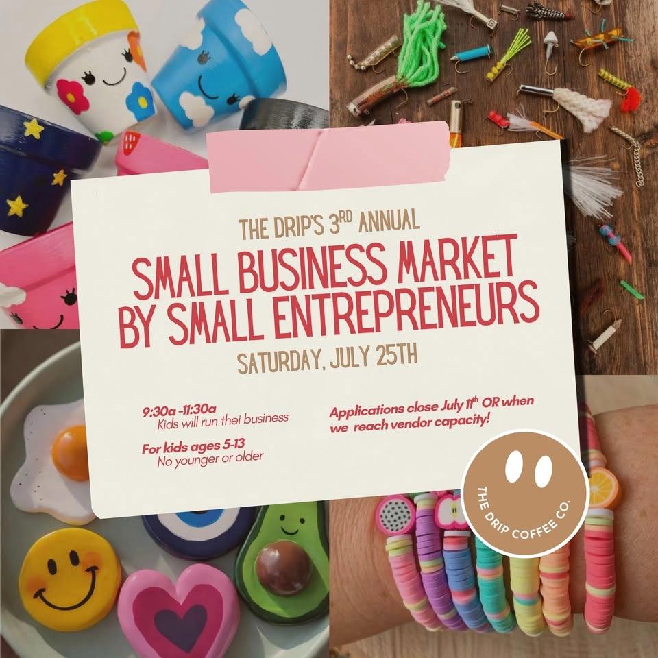 3rd Annual Small Business Market by Small Entrepreneurs at The Drip