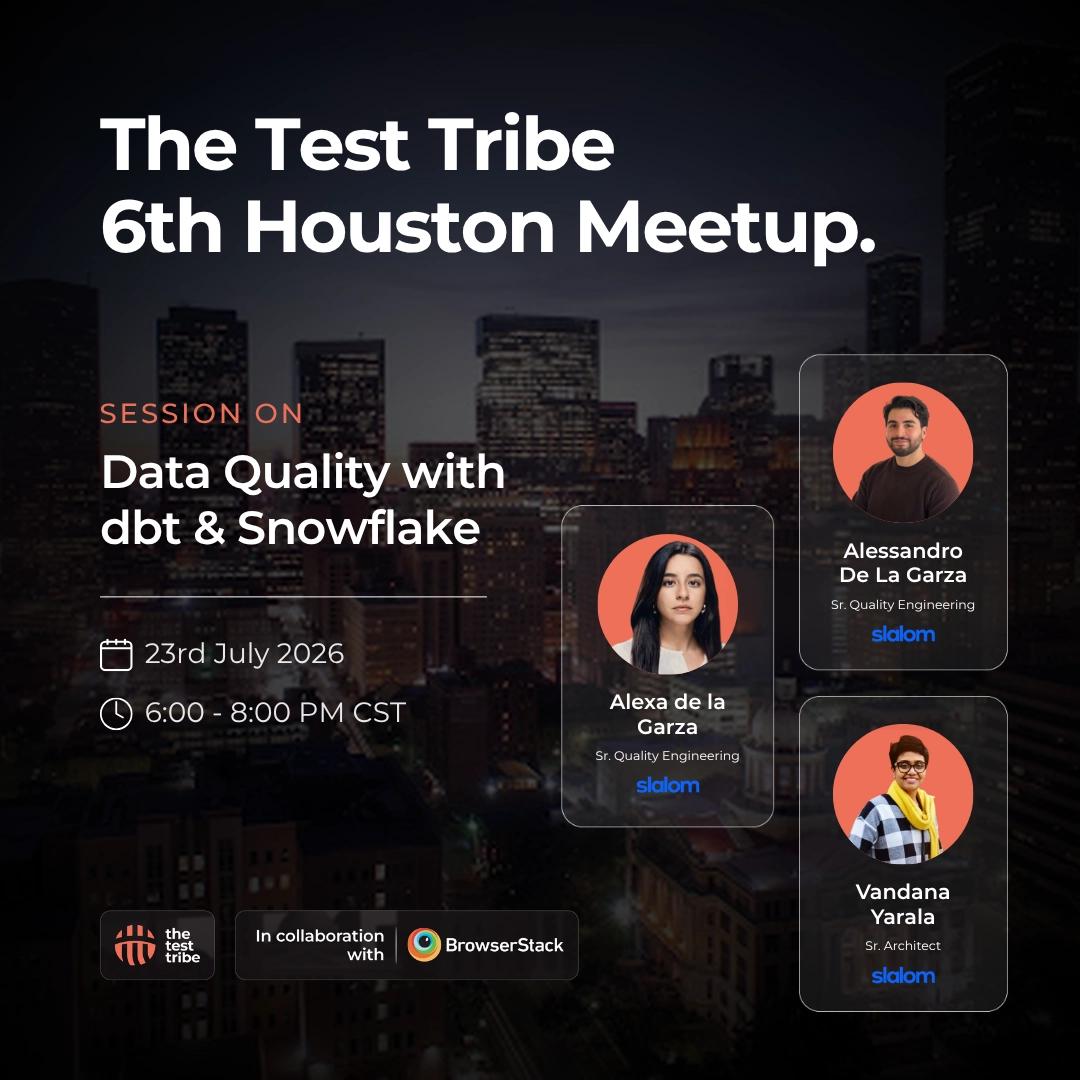 Data Quality with dbt and Snowflake | 6th Houston Meetup