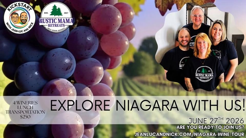 Niagara Wine Tour with Jean-Luc and Nick and Rustic Mama Retreats