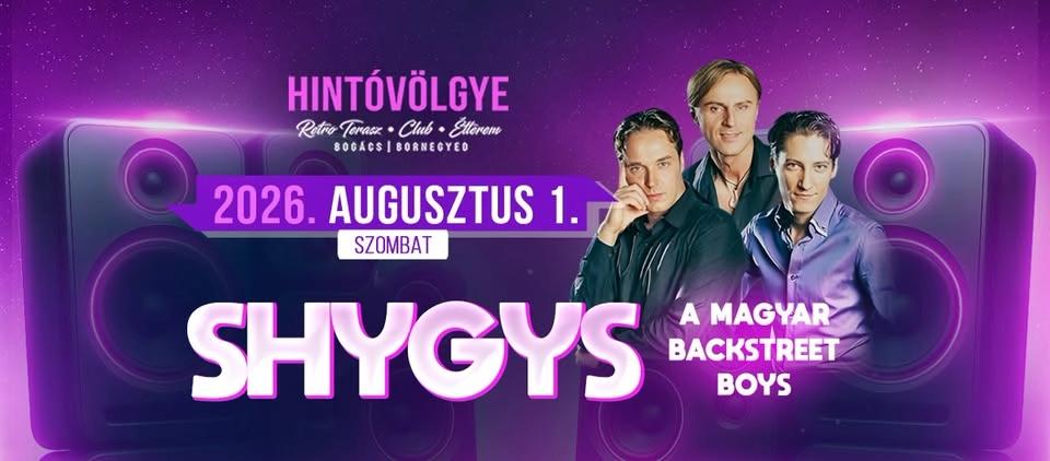 SHYGYS✘HELLO!HELLO!✘08.01. SZOMBAT ➤➤BOGÁCS HINTÓVÖLGYE