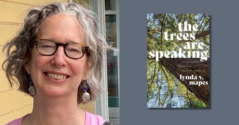 The Trees Are Speaking: Lynda Mapes Book Event