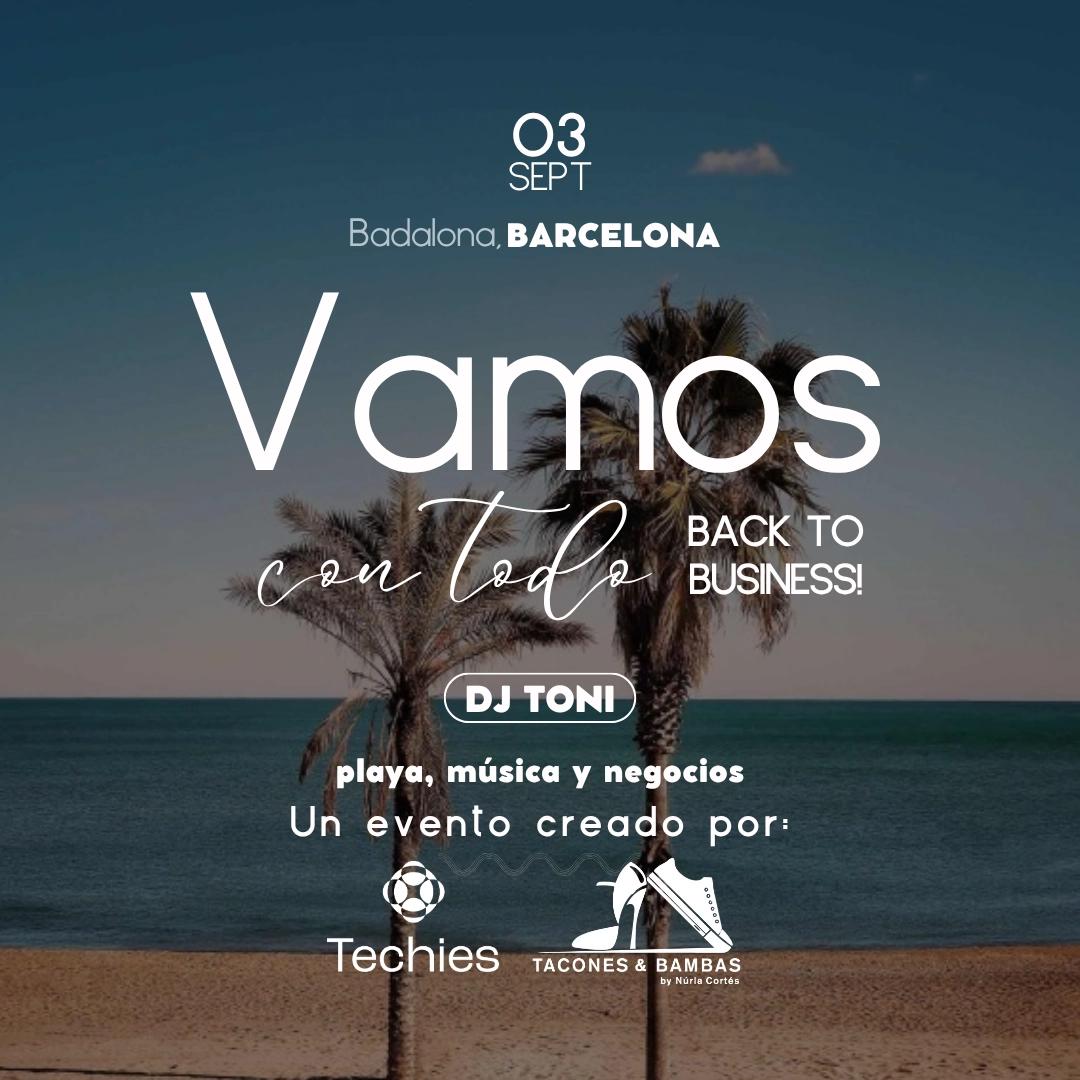 ¡VAMOS CON TODO! Back To Business
