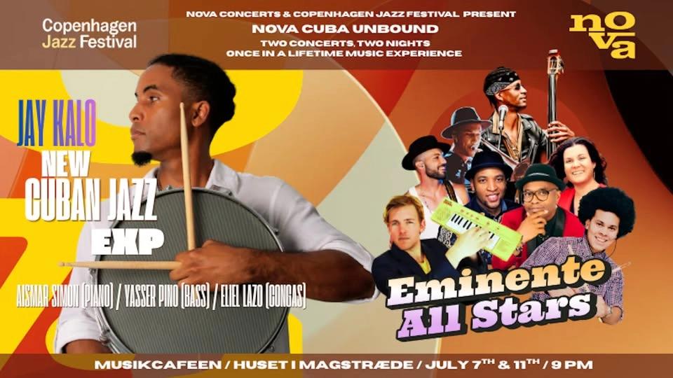 NOVA CUBA UNBOUND / Copenhagen Jazz festival