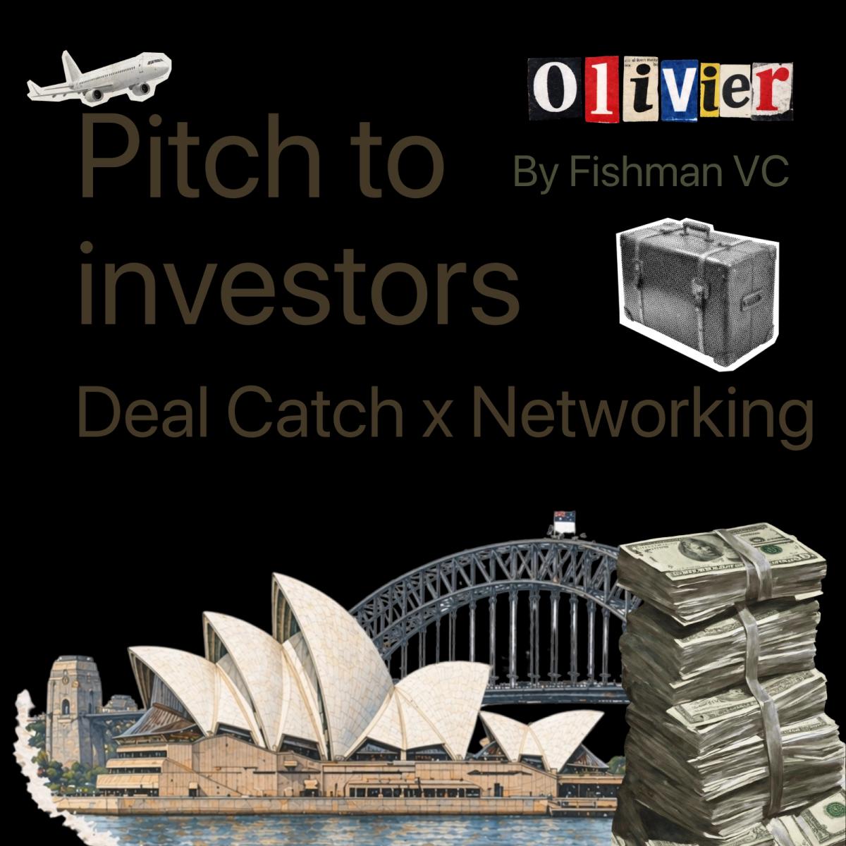 Deal Catch: Networking & Pitch in Sydney