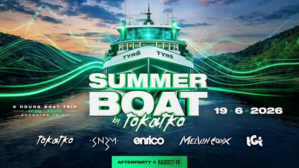 SUMMER BOAT by Tokátko • 19.6.2026 + afterparty Radost FX