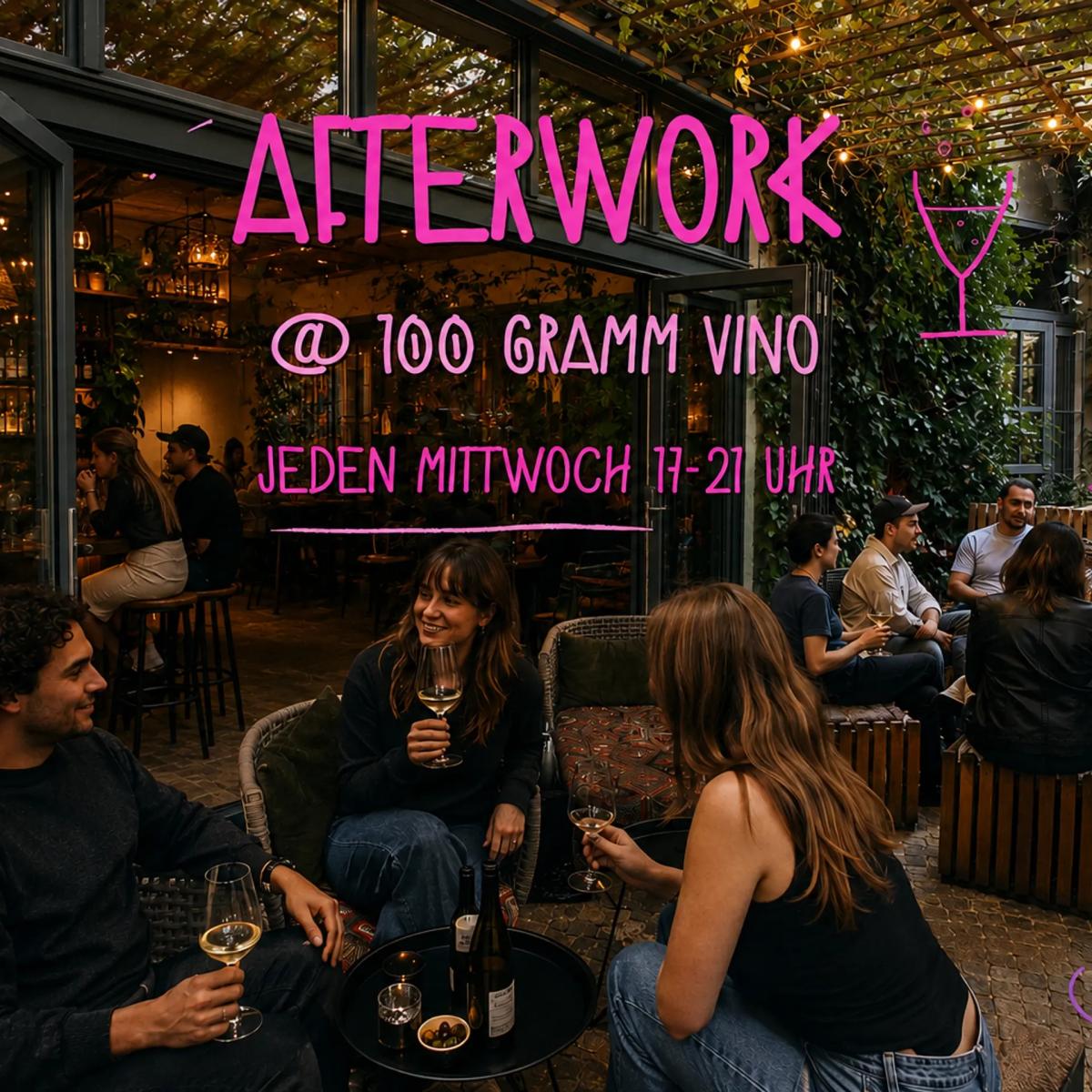 Afterwork @ 100 GRAMM Vino
