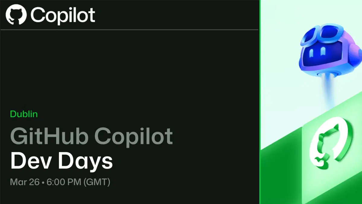 GitHub Copilot Dev Days | Dublin