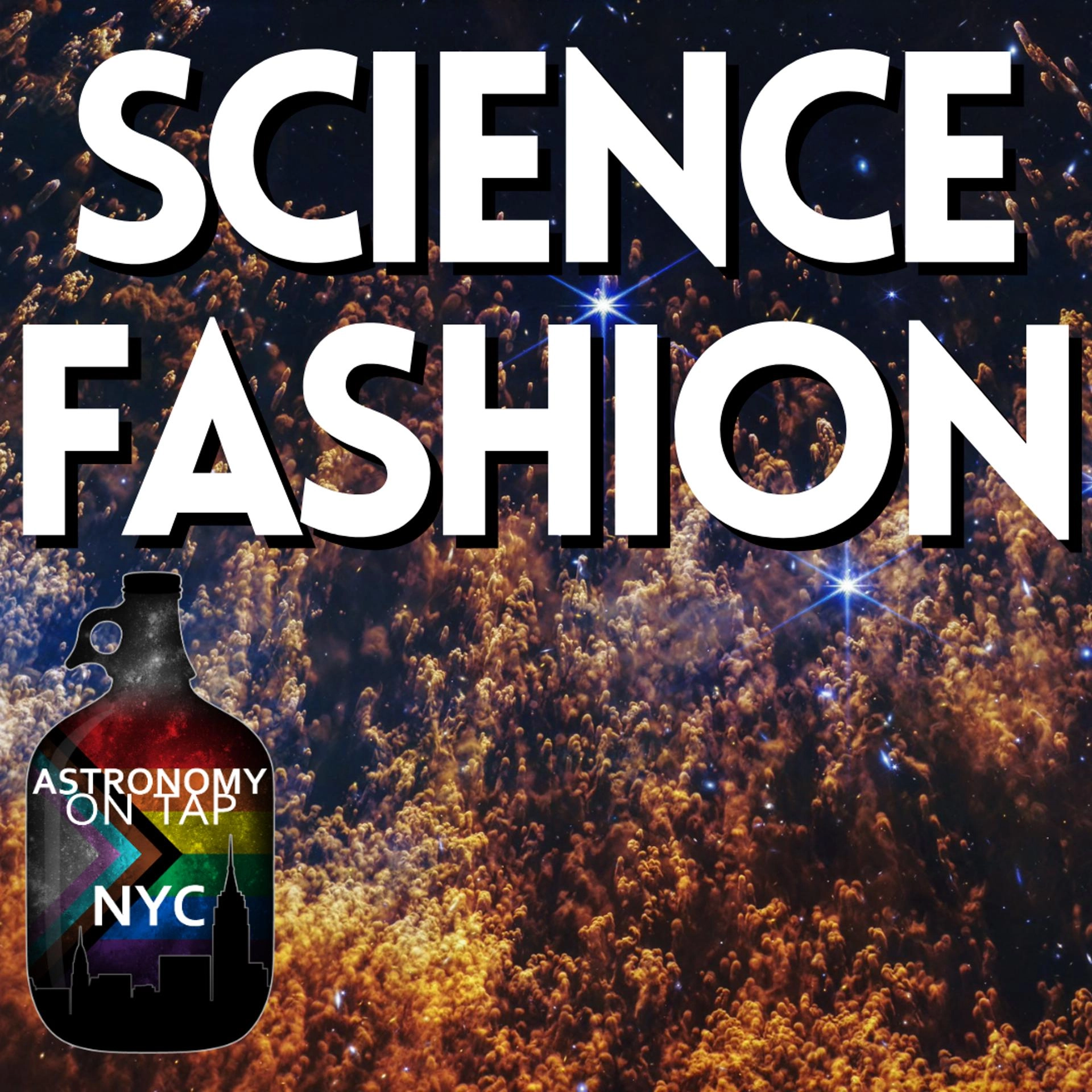 Astronomy on Tap NYC: Science Fashion