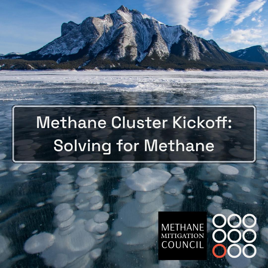 🌐 Methane Cluster Kickoff- Solving for Methane (In-Person)