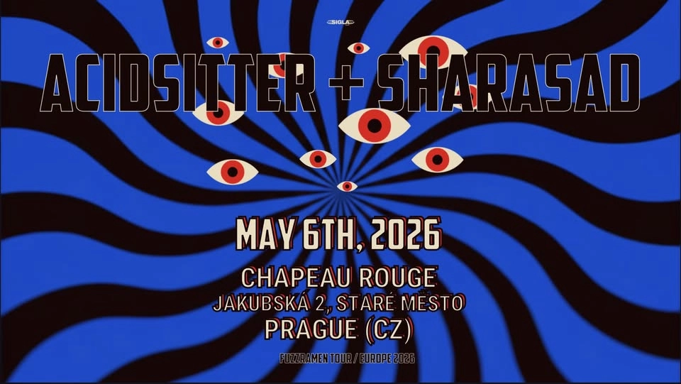 AcidSitter (PL/JP) + Sharasad (IT) // FUZZRAMEN TOUR 2026: PRAGUE