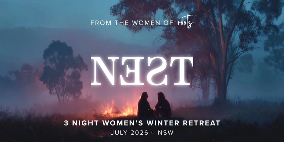 NEST by Roots ~ Winter Gathering