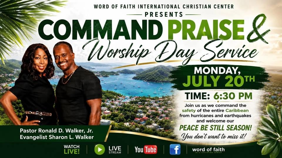 Command Praise & Worship Day - Monday, July 20, 2026 at 6:30 p.m.