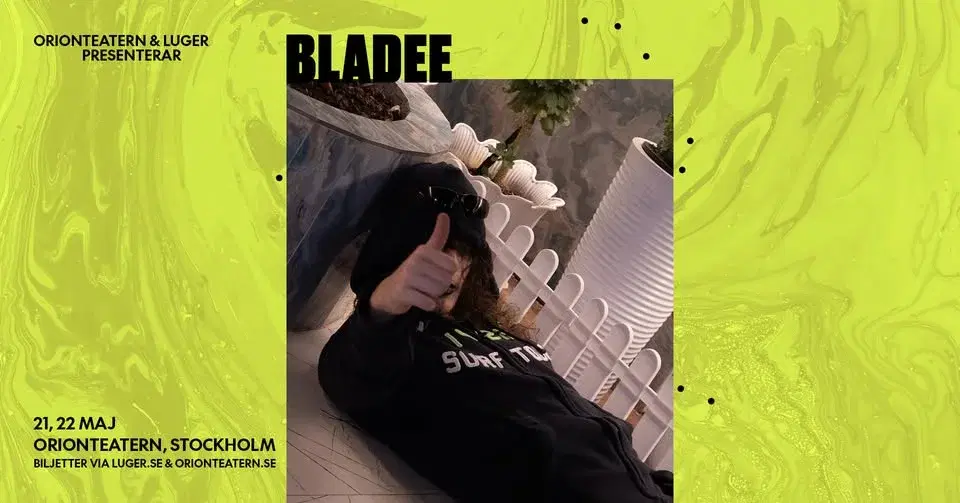 Bladee | 21 & 22 maj | Orionteatern, Stockholm