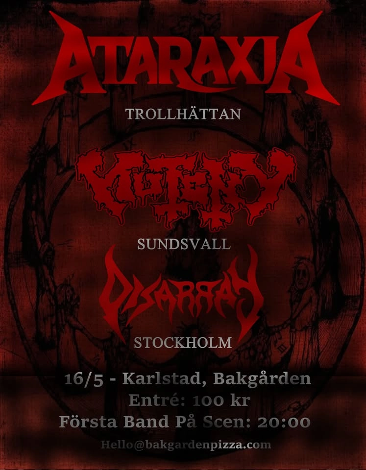 Ataraxia - Muteny - Disarray @ Bakgården, Karlstad den 15e Maj