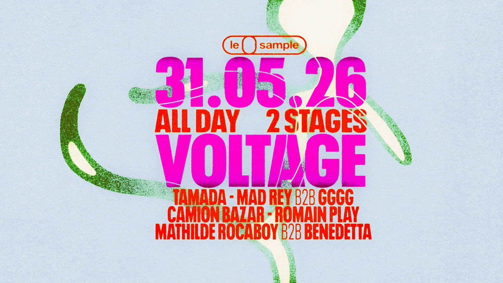 VOLTAGE ◡̈☻ Camion Bazar, Tamada, Mad Rey b2b GGGG, Mathilde Rocaboy b2b Benedetta, Romain Play