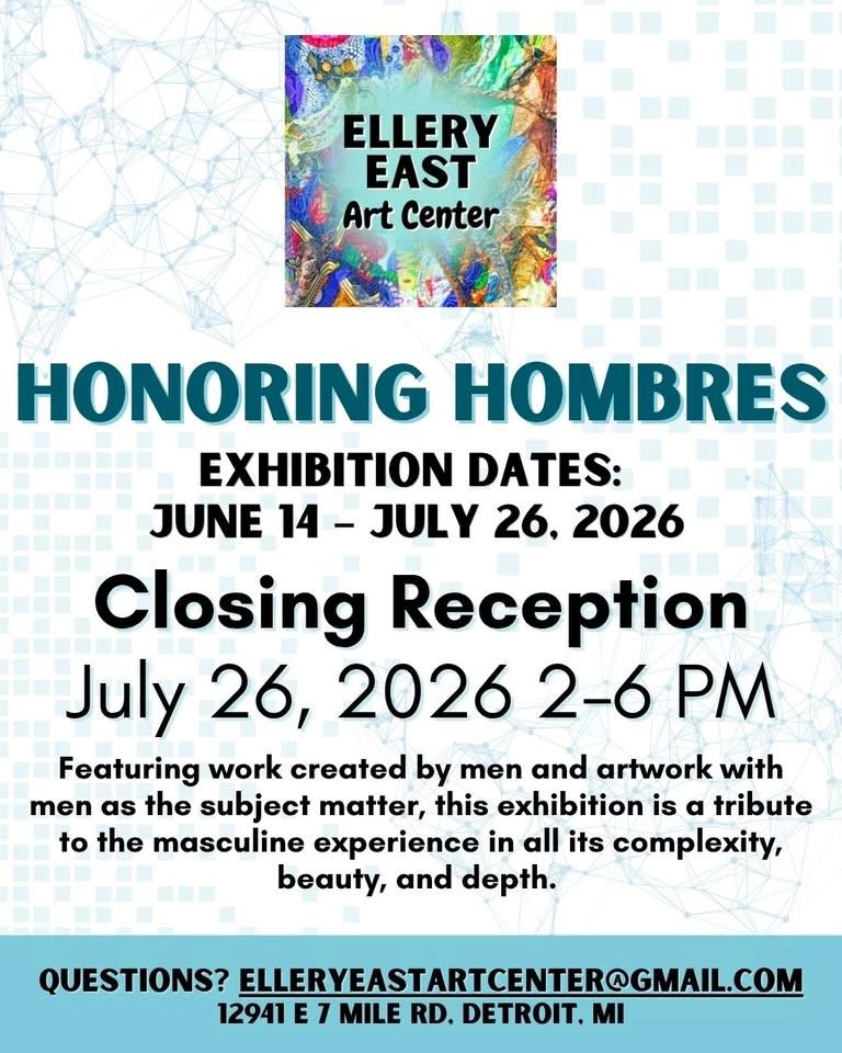 Honoring Hombres: A Celebration of Men Through Art, Closing Reception