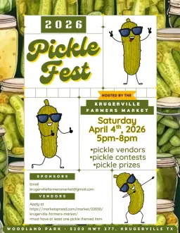 PickleFest 2026 🥒 hosted by the Krugerville Farmers Market