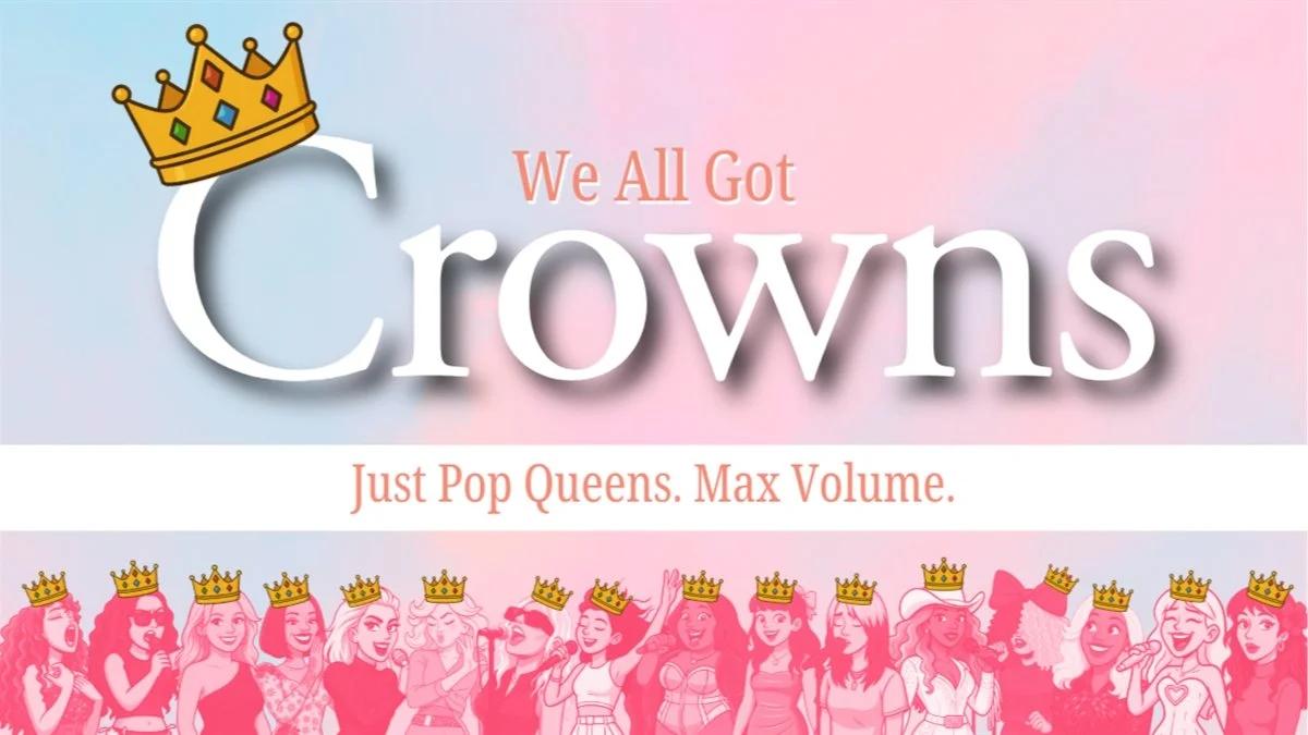 Crowns 👑 The Pop Queens Night! 💃 @ Betty & Joan's Elephant Park