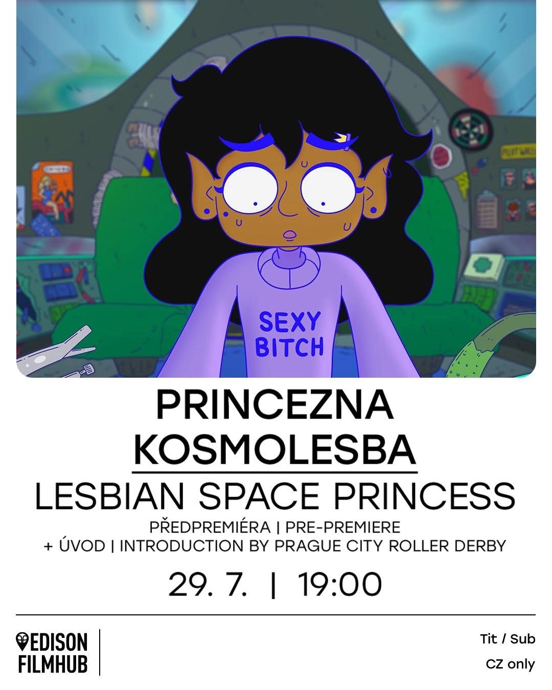 Princezna Kosmolesba / Lesbian Space Princess – Pre-Premiere Screening