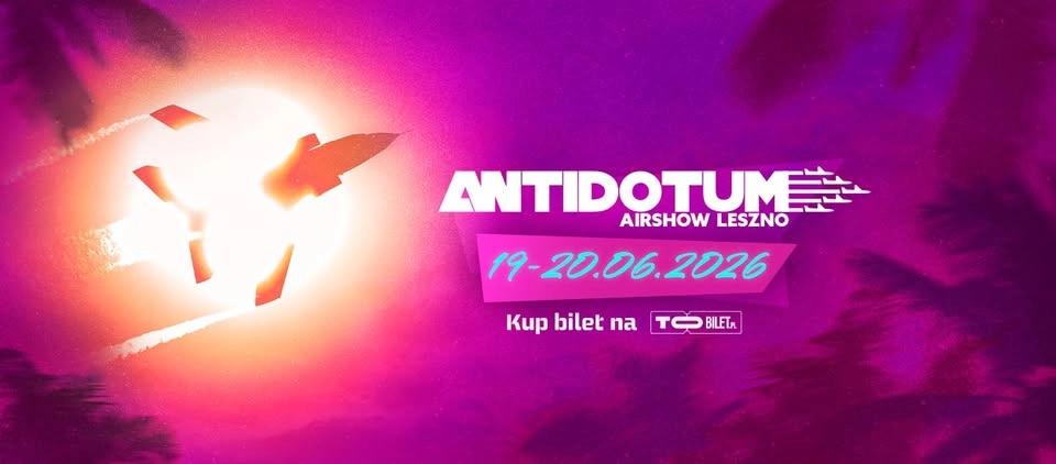 Antidotum Airshow Leszno 2026