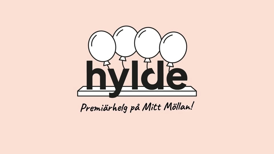 Grand Opening: Hylde på Mitt Möllan