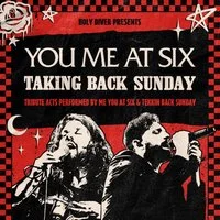 You Me At Six / Taking Back Sunday