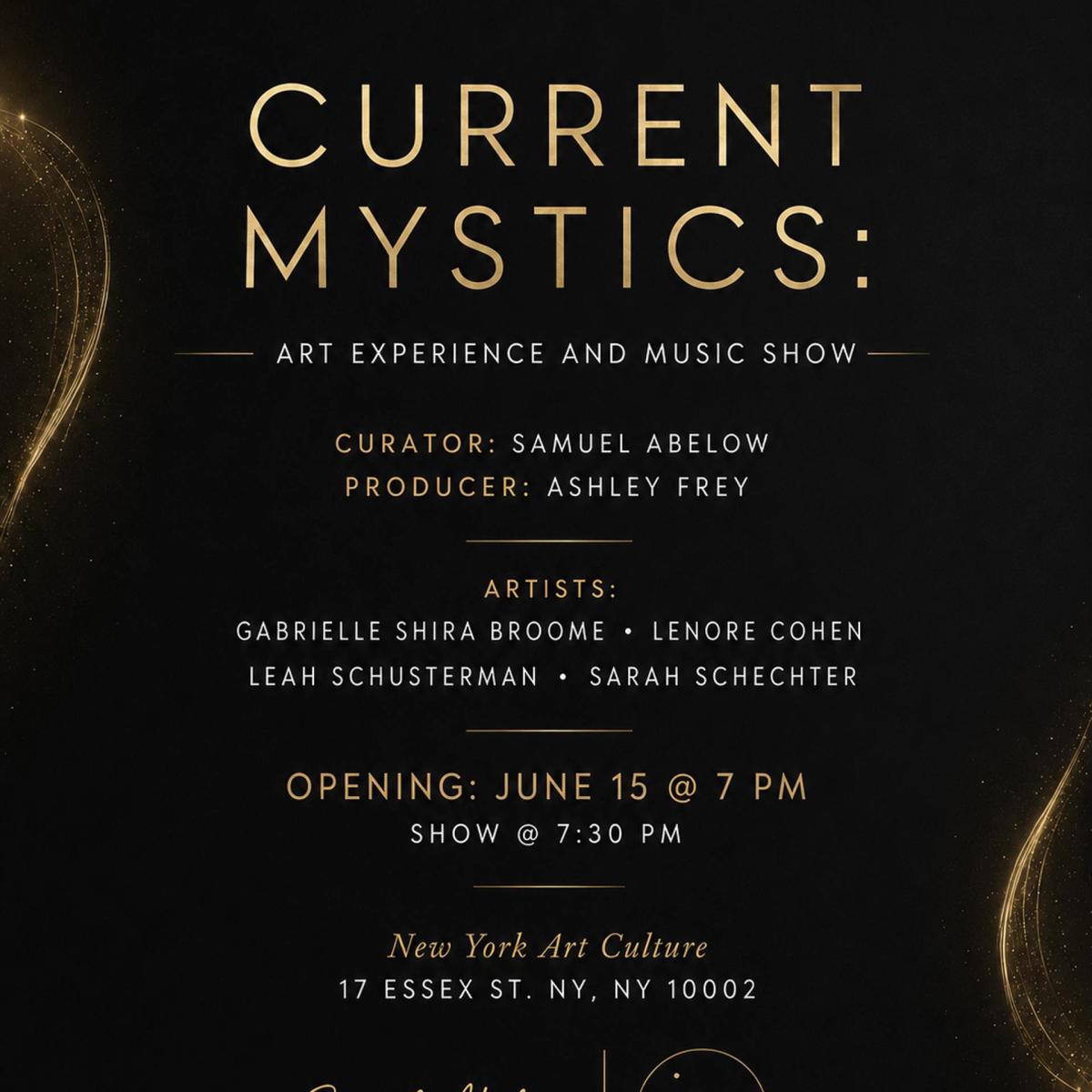 Current Mystics Art Exhibition and Musical Showcase