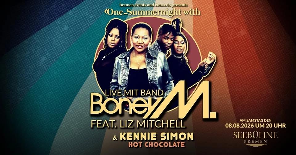 Boney M. + Special Guest: Kennie Simon (Hot Chocolate) | Seebühne Bremen
