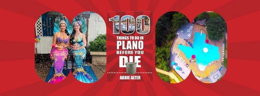 Splash into Summer with 100 Things to Do in Plano Before You Die