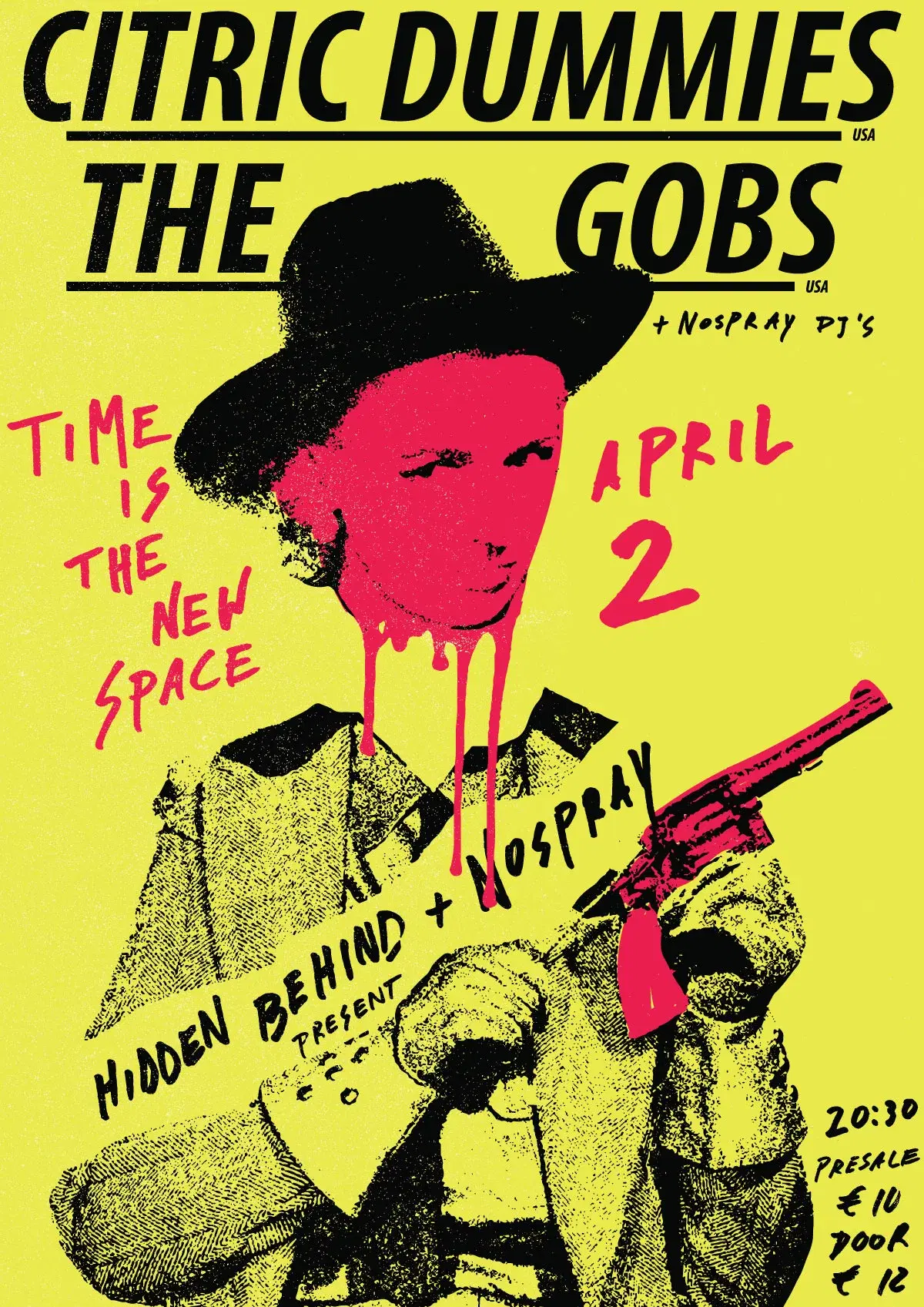 HIDDEN BEHIND X NOSPRAY - Citric Dummies (US) + The Gobs (US)