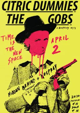 HIDDEN BEHIND X NOSPRAY - Citric Dummies (US) + The Gobs (US)