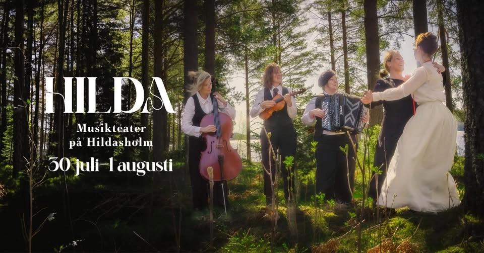 Hilda - musikteater på Hildasholm