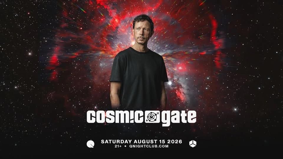 COSMIC GATE @ Q NIGHTCLUB