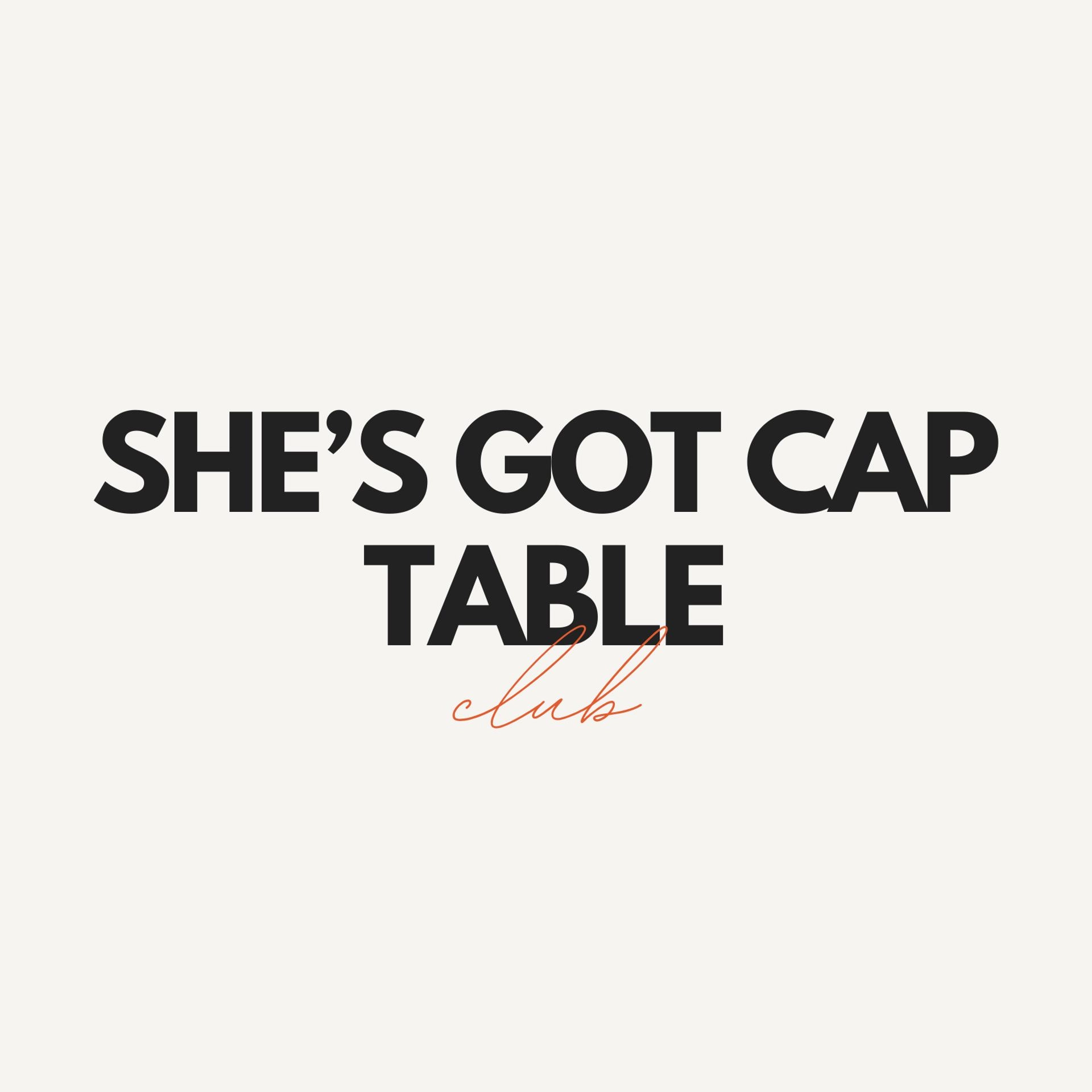 She's Got CapTable Lunch (#6 Edition)
